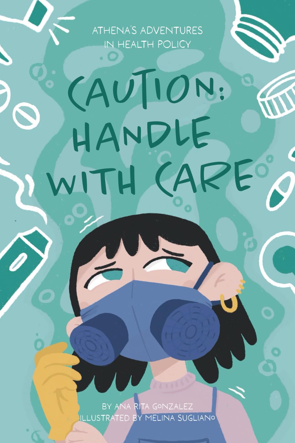 Cover of the book Athena’s Adventures in Health Policy: Caution: Handle with Care