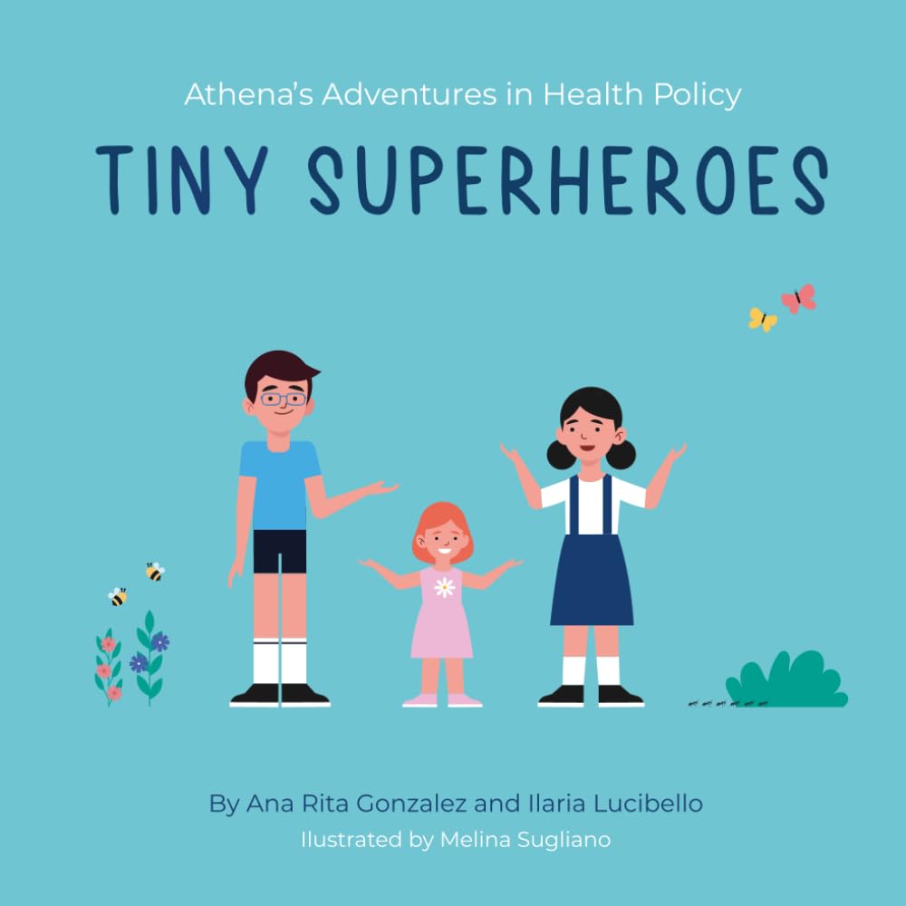 Cover of the book Athena’s Adventures in Health Policy: Tiny Superheroes